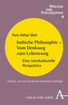 Mall |  Indische Philosophie - Vom Denkweg zum Lebensweg | Buch |  Sack Fachmedien