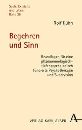 Kühn |  Begehren und Sinn | Buch |  Sack Fachmedien