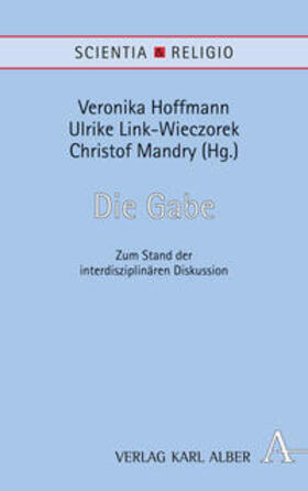 Hoffmann / Link-Wieczorek / Mandry |  Die Gabe | Buch |  Sack Fachmedien