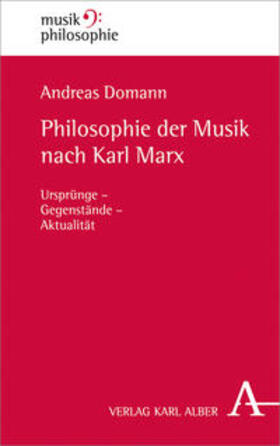 Domann |  Philosophie der Musik nach Karl Marx | Buch |  Sack Fachmedien
