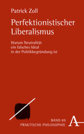 Zoll |  Perfektionistischer Liberalismus | Buch |  Sack Fachmedien