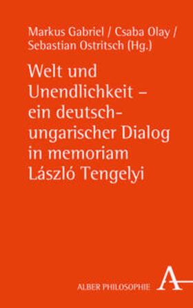 Gabriel / Olay / Ostritsch |  Welt und Unendlichkeit | Buch |  Sack Fachmedien