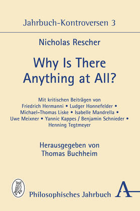 Rescher / Buchheim |  Why is there anything at all? | Buch |  Sack Fachmedien