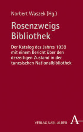 Waszek | Rosenzweigs Bibliothek | Buch | 978-3-495-48941-3 | sack.de