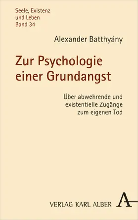 Batthyány |  Zur Psychologie einer Grundangst | Buch |  Sack Fachmedien