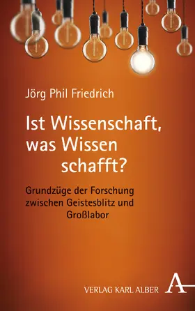 Friedrich |  Ist Wissenschaft, was Wissen schafft? | Buch |  Sack Fachmedien