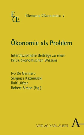 De Gennaro / Kazmierski / Lüfter |  Ökonomie als Problem | Buch |  Sack Fachmedien