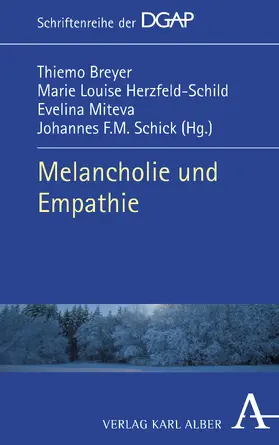 Breyer / Herzfeld-Schild / Miteva |  Melancholie und Empathie | Buch |  Sack Fachmedien