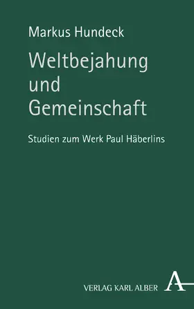 Hundeck |  Weltbejahung und Gemeinschaft | Buch |  Sack Fachmedien