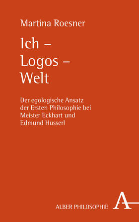 Roesner |  Roesner, M.: Ich - Logos - Welt | Buch |  Sack Fachmedien