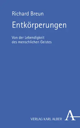 Breun |  Entkörperungen | Buch |  Sack Fachmedien