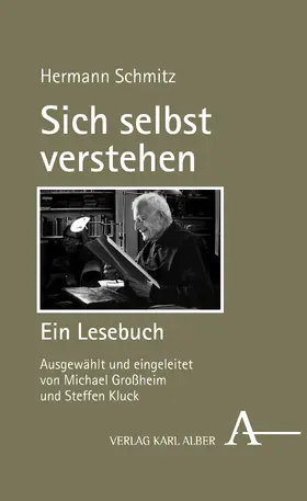 Schmitz / Großheim / Kluck |  Sich selbst verstehen. Ein Lesebuch | Buch |  Sack Fachmedien