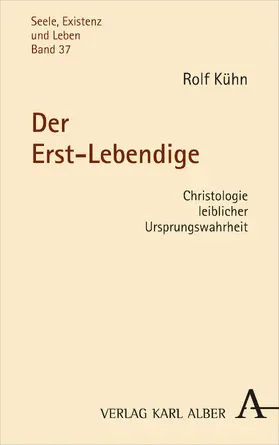 Kühn |  Der Erst-Lebendige | Buch |  Sack Fachmedien