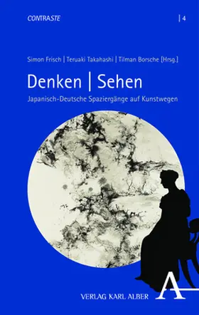 Frisch / Borsche / Takahashi | Denken | Sehen | Buch | 978-3-495-49257-4 | sack.de