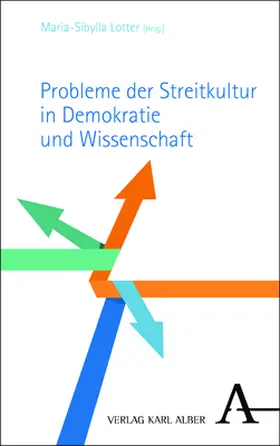 Lotter |  Probleme der Streitkultur in Demokratie und Wissenschaft | Buch |  Sack Fachmedien