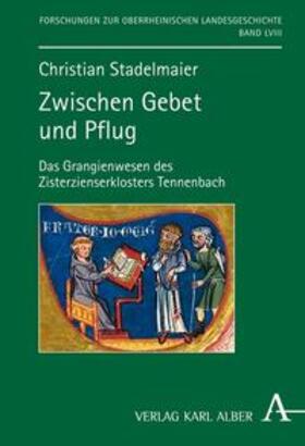 Stadelmaier |  Zwischen Gebet und Pflug | Buch |  Sack Fachmedien