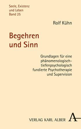 Kühn |  Begehren und Sinn | eBook | Sack Fachmedien