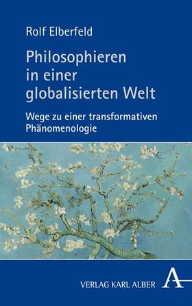 Elberfeld |  Philosophieren in einer globalisierten Welt | eBook | Sack Fachmedien