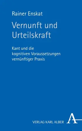 Enskat |  Vernunft und Urteilskraft | eBook | Sack Fachmedien