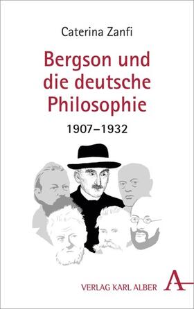 Zanfi |  Bergson und die deutsche Philosophie 1907-1932 | eBook | Sack Fachmedien