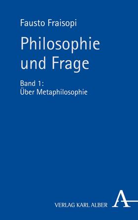 Fraisopi |  Philosophie und Frage | eBook | Sack Fachmedien