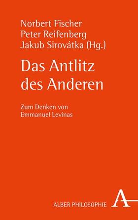 Fischer / Reifenberg / Sirovátka |  Das Antlitz des Anderen | eBook | Sack Fachmedien