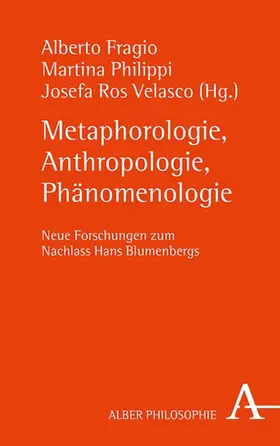 Fragio / Philippi / Velasco |  Metaphorologie, Anthropologie, Phänomenologie | eBook | Sack Fachmedien