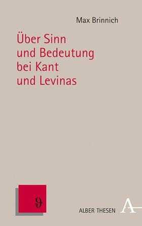Brinnich |  Über Sinn und Bedeutung bei Kant und Levinas | eBook | Sack Fachmedien