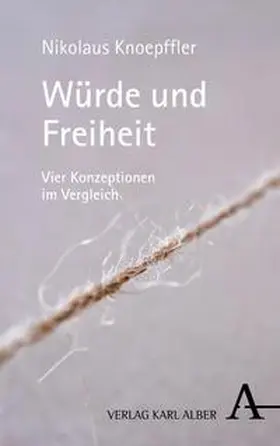 Knoepffler | Würde und Freiheit | E-Book | sack.de