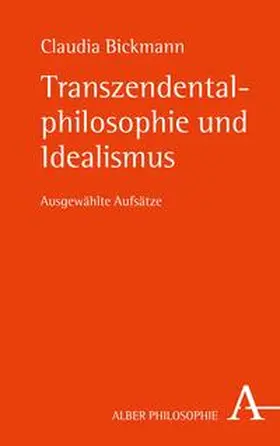 Bickmann / Wirtz |  Transzendentalphilosophie und Idealismus | eBook | Sack Fachmedien