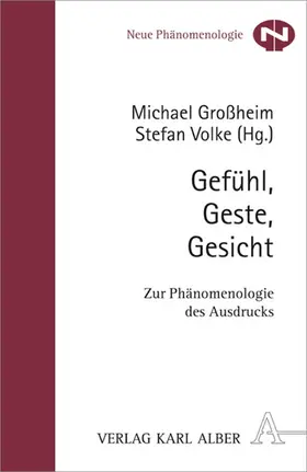 Großheim / Volke |  Gefühl, Geste, Gesicht | eBook | Sack Fachmedien