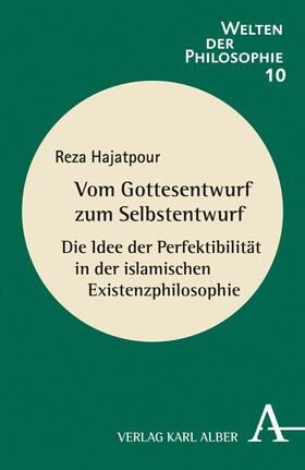 Hajatpour |  Vom Gottesentwurf zum Selbstentwurf | eBook | Sack Fachmedien