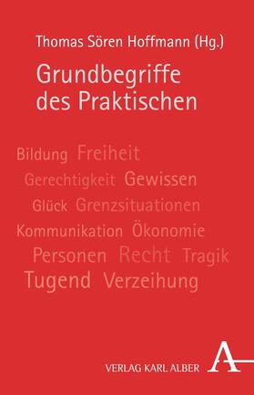 Hoffmann |  Grundbegriffe des Praktischen | eBook | Sack Fachmedien