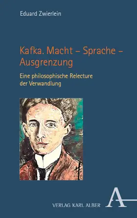 Zwierlein |  Kafka. Macht – Sprache – Ausgrenzung | eBook | Sack Fachmedien