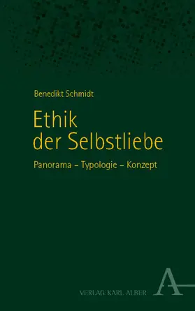 Schmidt |  Ethik der Selbstliebe | Buch |  Sack Fachmedien