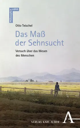 Teischel |  Das Maß der Sehnsucht | Buch |  Sack Fachmedien