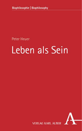 Heuer |  Leben als Sein | eBook | Sack Fachmedien