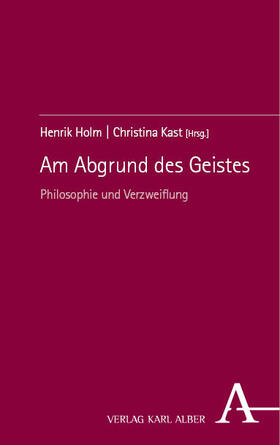 Holm / Kast |  Am Abgrund des Geistes | Buch |  Sack Fachmedien