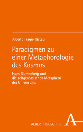 Fragio Gistau |  Paradigmen zu einer Metaphorologie des Kosmos | eBook | Sack Fachmedien