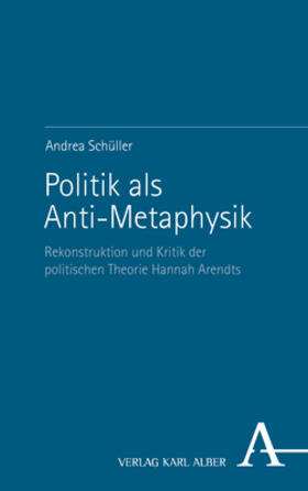 Schüller |  Politik als Anti-Metaphysik | eBook | Sack Fachmedien