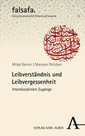 Karimi / Palizban |  Leibverständnis und Leibvergessenheit | eBook | Sack Fachmedien