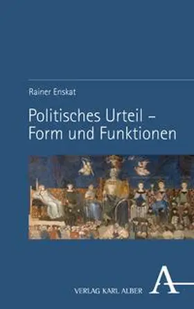 Enskat |  Politisches Urteil – Form und Funktionen | eBook | Sack Fachmedien