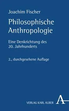 Fischer |  Philosophische Anthropologie | eBook | Sack Fachmedien