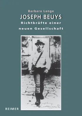 Lange |  Joseph Beuys. Richtkräfte einer neuen Gesellschaft | Buch |  Sack Fachmedien