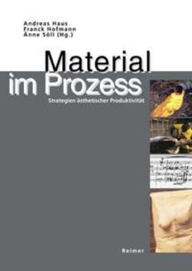 Haus / Hofmann / Söll |  Material im Prozess | Buch |  Sack Fachmedien