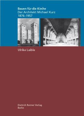 Laible |  Bauen für die Kirche | Buch |  Sack Fachmedien
