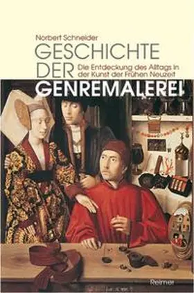 Schneider |  Geschichte der Genremalerei | Buch |  Sack Fachmedien