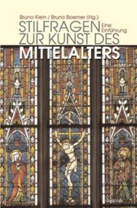 Klein / Boerner |  Stilfragen zur Kunst des Mittelalters | Buch |  Sack Fachmedien