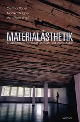 Rübel / Wagner / Wolff |  Materialästhetik | Buch |  Sack Fachmedien