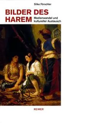 Förschler |  Bilder des Harem | Buch |  Sack Fachmedien